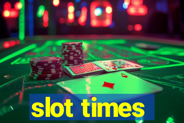 slot times