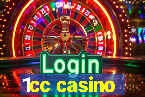 1cc casino