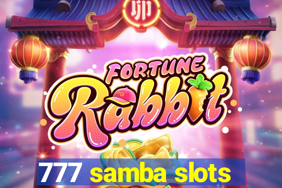 777 samba slots