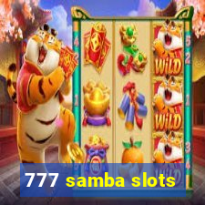 777 samba slots