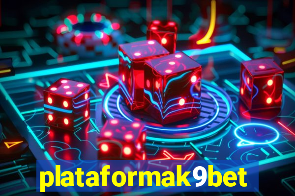 plataformak9bet