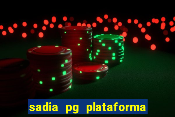 sadia pg plataforma de jogos