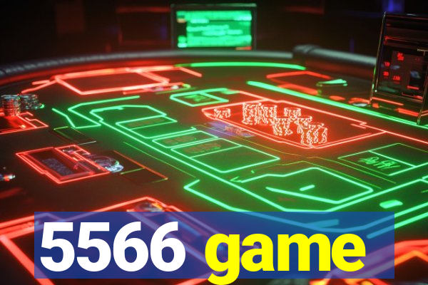 5566 game