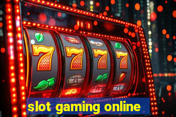 slot gaming online