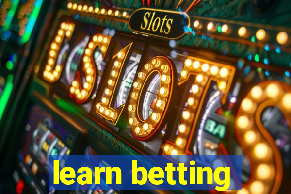 learn betting