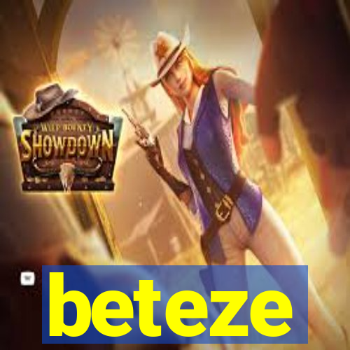 beteze