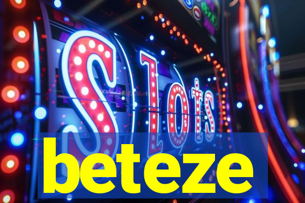 beteze