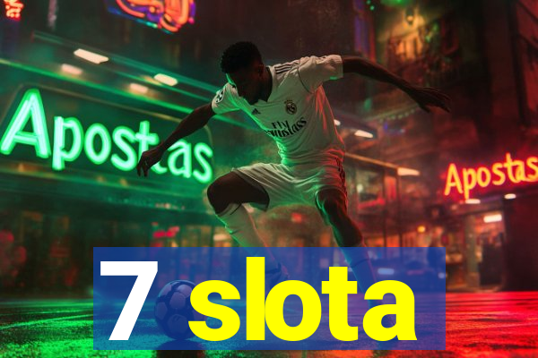 7 slota