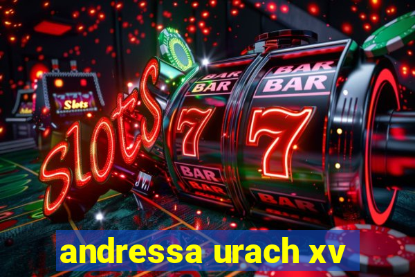 andressa urach xv