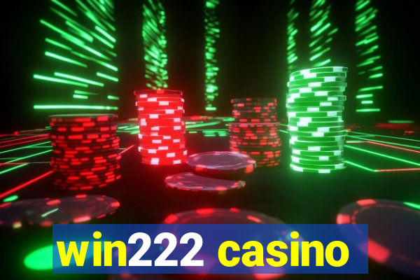 win222 casino