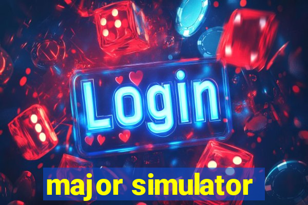 major simulator