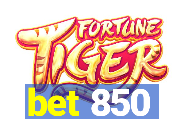 bet 850