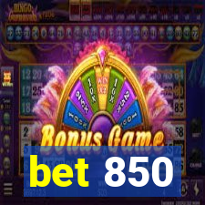 bet 850