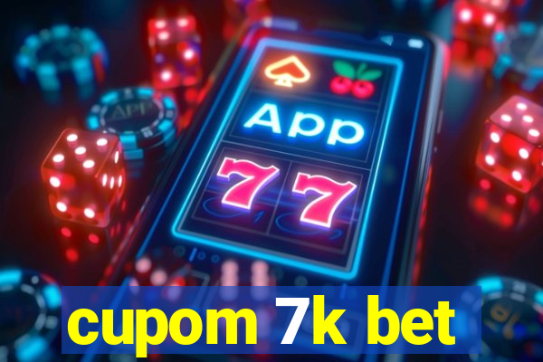 cupom 7k bet