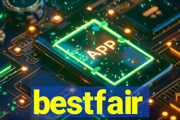 bestfair