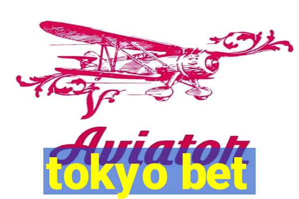 tokyo bet