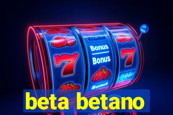 beta betano