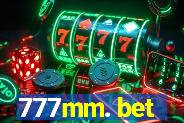 777mm. bet