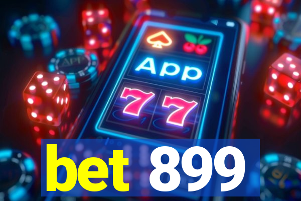 bet 899