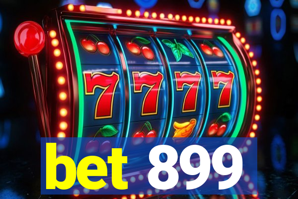 bet 899