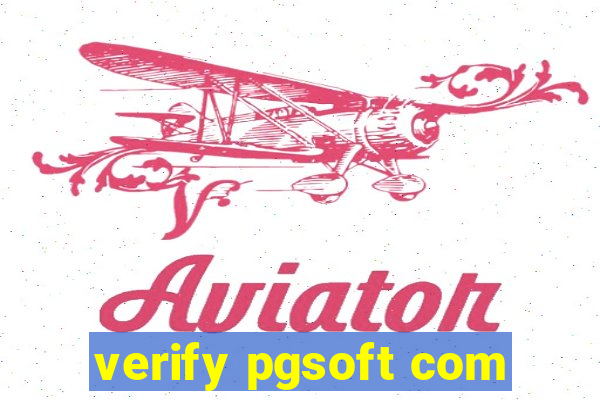 verify pgsoft com