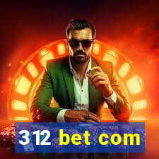 312 bet com