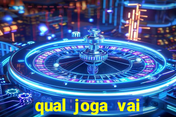 qual joga vai passar na globo hoje