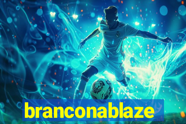 branconablaze