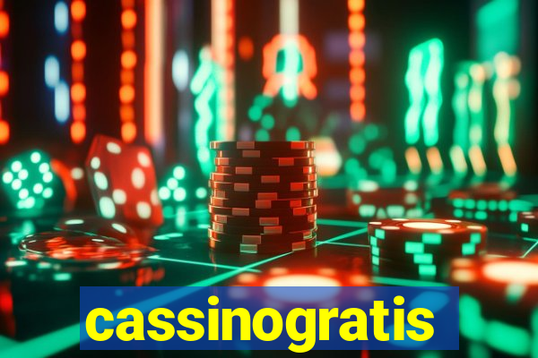 cassinogratis