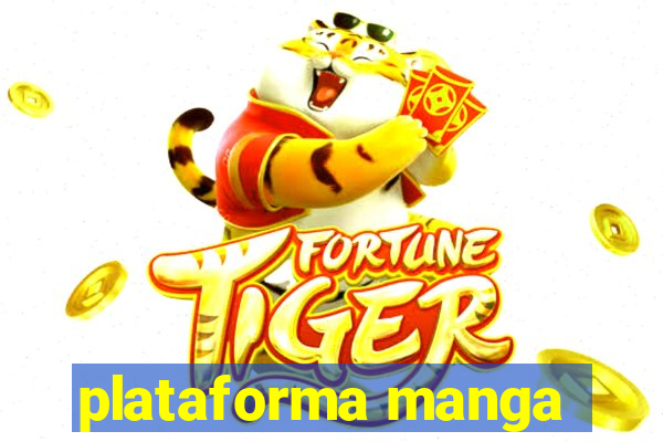 plataforma manga