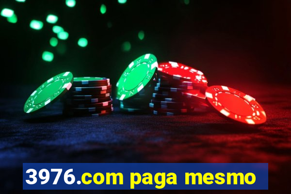 3976.com paga mesmo