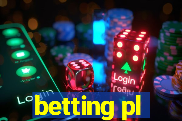 betting pl