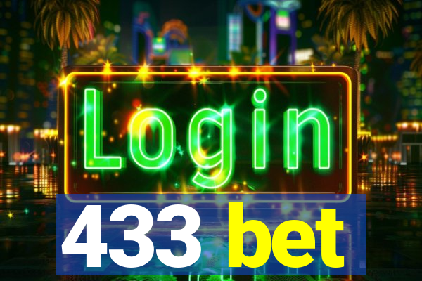 433 bet