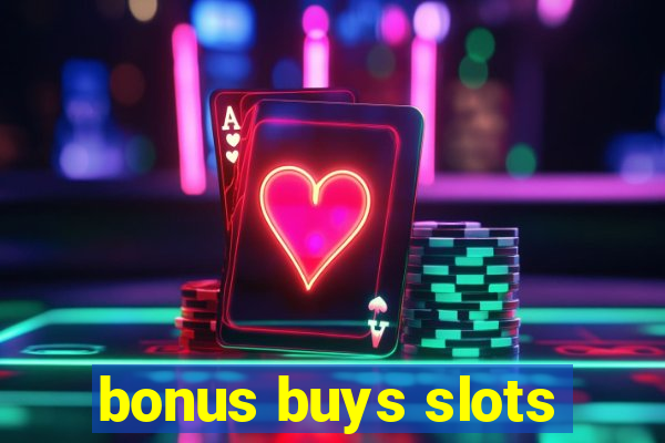 bonus buys slots