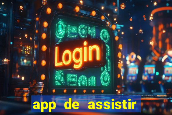 app de assistir jogo ao vivo gratis