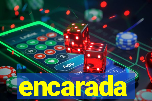 encarada