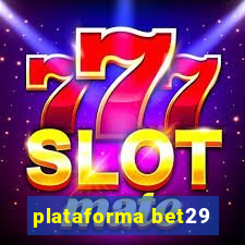 plataforma bet29