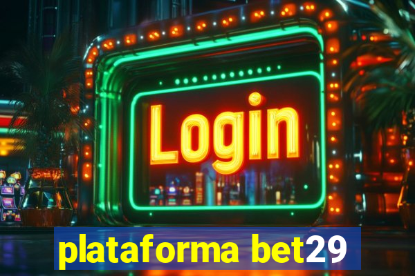 plataforma bet29