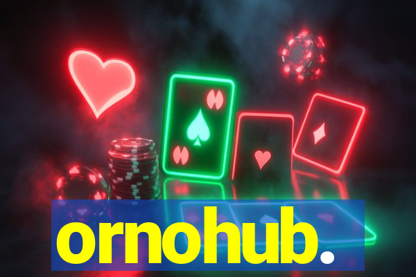 ornohub.