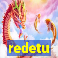 redetu