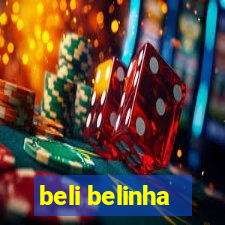 beli belinha