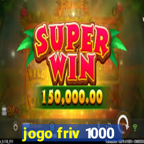 jogo friv 1000