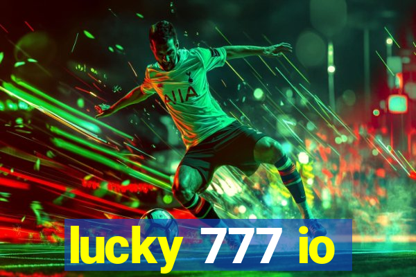 lucky 777 io