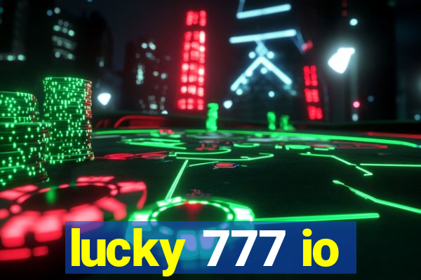 lucky 777 io