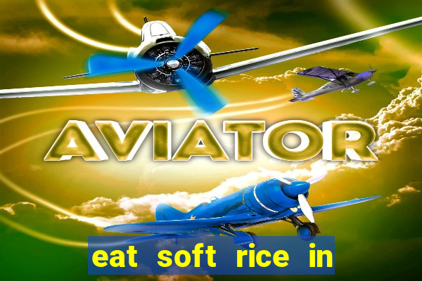 eat soft rice in another world hentai