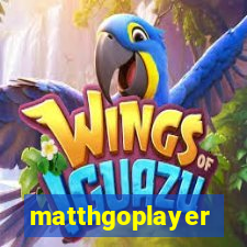 matthgoplayer