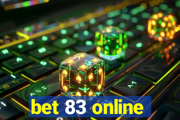 bet 83 online