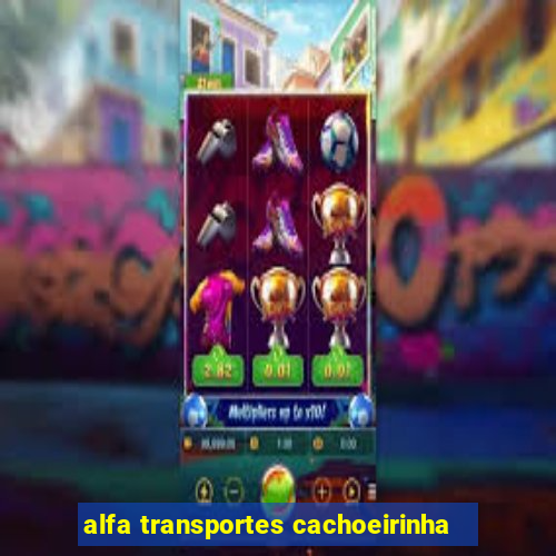 alfa transportes cachoeirinha