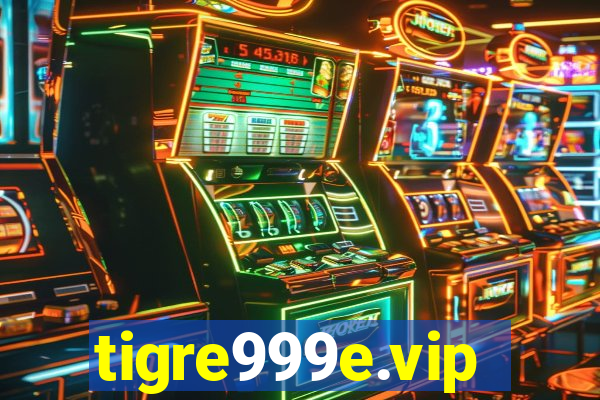 tigre999e.vip