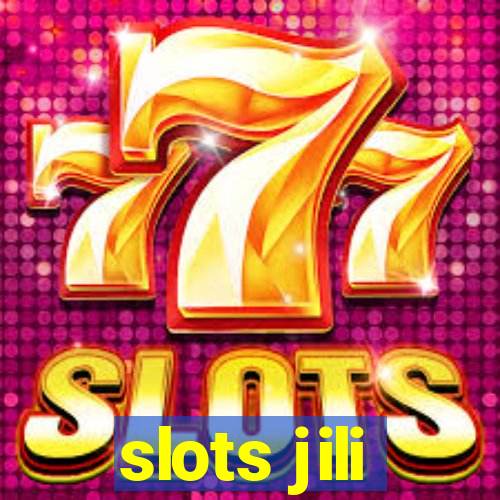 slots jili